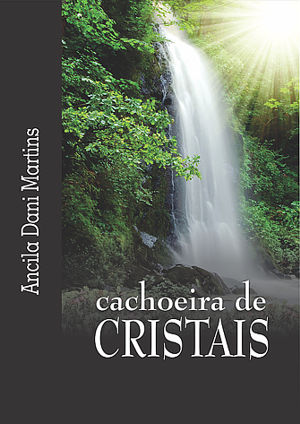 Cachoeira de Cristais - Ancila Dani Martins